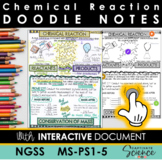 MS-PS1-5 Chemical Reaction Doodle Notes plus INTERACTIVE!