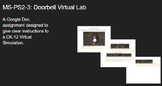 MS-PS2-3: Doorbell Virtual Lab