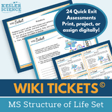 MS Structure of Life Set - Exit Tickets- Formative Assessments