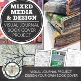 Middle or High School Art: Visual Journal Book Cover, Mixe
