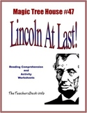 MTH #47 Lincoln At Last! Reading Comprehension and Activities