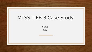 Preview of MTSS Tier 3 Case StudyTemplate School Counseling School Psychology Power Point