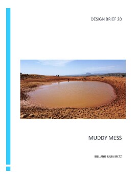 Preview of MUDDY MESS - A DESIGN BRIEF