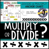 "Multiplication or Division?" Notes