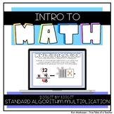 MULTIPLICATION Standard Algorithm 2 Digit by 1 Digit - Intro To Math