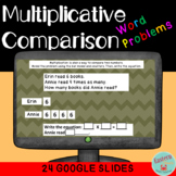 Multiplicative Comparison Word Problems