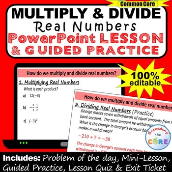 Preview of MULTIPLY & DIVIDE REAL NUMBERS PowerPoint Lesson & Practice | Distance Learning