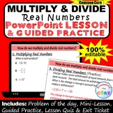 MULTIPLY & DIVIDE REAL NUMBERS PowerPoint Lesson & Practic