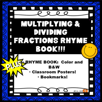 Preview of MULTIPLYING/ DIVIDING  FRACTIONS RHYME,RAP,SONG BOOKLET/ FOLDABLE|   NOTES!