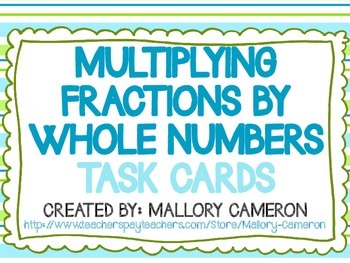 Preview of MULTIPLYING FRACTION BY WHOLE NUMBER TASK CARDS