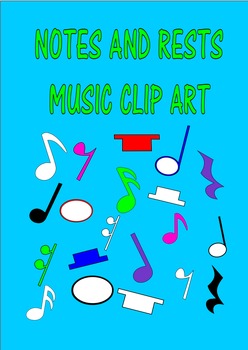 Preview of MUSIC CLIP ART NOTES AND RESTS