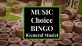MUSIC Choice BINGO (General Music)