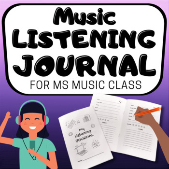 Preview of MUSIC LISTENING JOURNAL for Middle School General Music