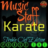 MUSIC STAFF KARATE - Treble Clef Edition - PHASE ONE
