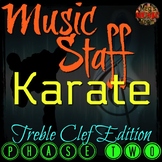 MUSIC STAFF KARATE - Treble Clef Edition - PHASE TWO - ELE