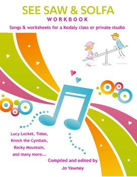 Preview of MUSIC: See Saw & Solfa Workbook for a Kodaly class or private studio