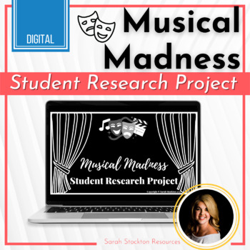 Preview of MUSIC THEATER Musical Madness Student Research Project {Editable}