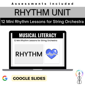 Preview of MUSICAL LITERACY UNIT: 12 RHYTHM 'ONE A DAY' LESSONS FOR STRING ORCHESTRA