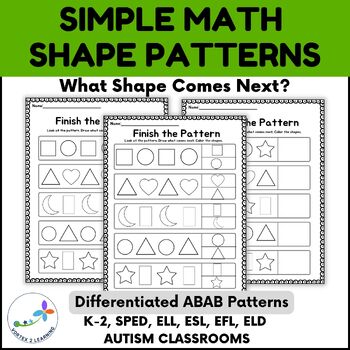 Preview of Simple Math Shape Patterns Worksheets: What Comes Next?