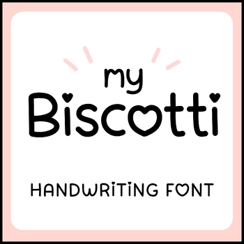 Preview of MY BISCOTTI | Valentine's Day Handwriting font, Heart Cute Handwritten letter