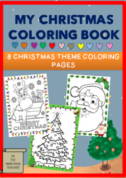 MY CHRISTMAS COLORING BOOK - FREEBIE by The Ambitious Teacher | TpT