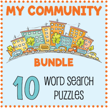 Preview of MY COMMUNITY BUNDLE - 10 Word Search Puzzle Worksheet Activities