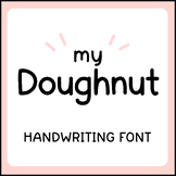MY DOUGHNUT | Cute Handwriting font, Bubble Handwritten Le