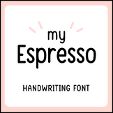 MY ESPRESSO | Cute Handwriting font, Bubble Handwritten Le