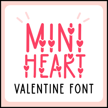 Preview of MY MINIHEART | Valentine's Day Handwriting font, Heart Cute Handwritten font