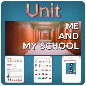 Preview of MY SCHOOL & ME – A complete unit for ESL students!