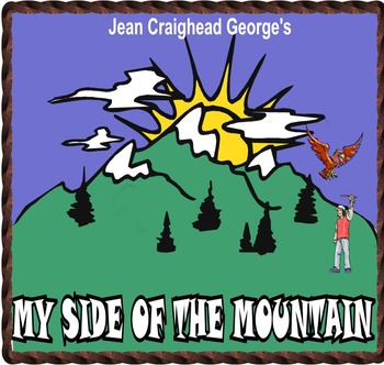 Preview of MY SIDE OF THE MOUNTAIN by Jean Craighead George (based on the 2004 Edition)