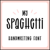 MY SPAGHETTI | Cute Handwriting font, Handwritten font Tea