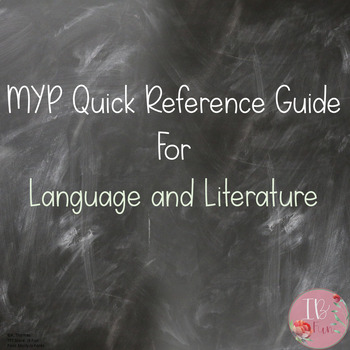 Preview of MYP Language and Literature Quick Reference Guide