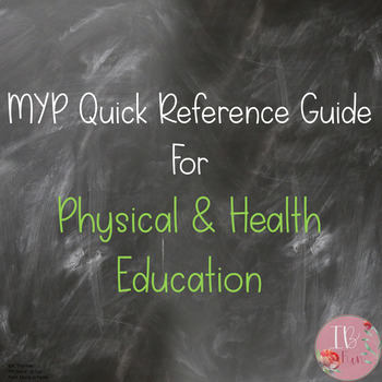 Preview of MYP Physical and Health Education (PHE) Quick Reference Guide