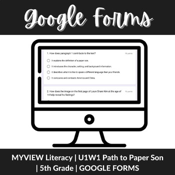 Preview of MYVIEW Literacy (Google Forms Assessment)- U1W1 Path to Paper Son (5th Grade)