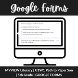 MYVIEW Literacy (Google Forms Assessment)- U1W1 Path to Pa