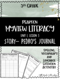 MYVIEW Literacy: U1W3 Pedro's Journal- Supplemental Activi
