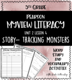 MYVIEW Literacy: U2W4 Tracking Monsters- Supplemental Acti