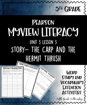 Preview of MYVIEW Literacy: U3W3 Carp and Hermit Thrush- Supplemental Activities (5th)