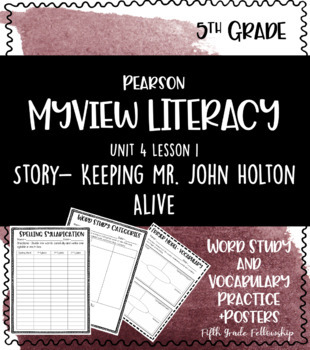 Preview of MYVIEW Literacy: U4W1 Keeping Mr. John Holton...- Supplemental Activities (5th)