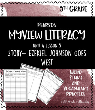 Preview of MYVIEW Literacy: U4W5 Ezekiel Johnson Goes West- Supplemental Activities (5th)
