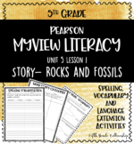 MYVIEW Literacy: U5W1 Rocks and Fossils- Supplemental Acti