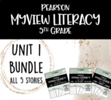 MYVIEW Literacy Unit 1 BUNDLE- 5th Grade (250+ Pages)