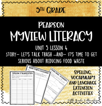 Preview of MYVIEW U5W4: Let's Talk Trash- Supplemental Activities (5th Grade)