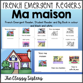 French Emergent Readers-Ma maison