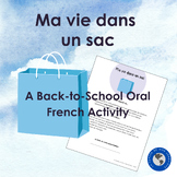 Ma vie dans un sac (My Life in a Bag): Back-to-School Oral