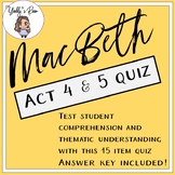 MacBeth Act 4 and 5 Quiz (ANSWER KEY INCLUDED)