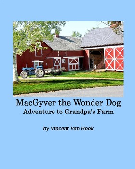 Preview of eBook MacGyver the Wonder Dog: Adventure to Grandpa's Farm Story Book