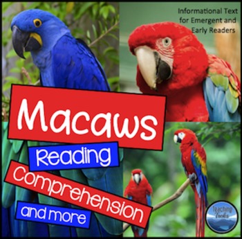 Preview of Reading Comprehension Worksheets: Macaws Reading Passages