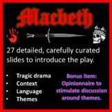 Macbeth - 27 Slides to Introduce the Play.